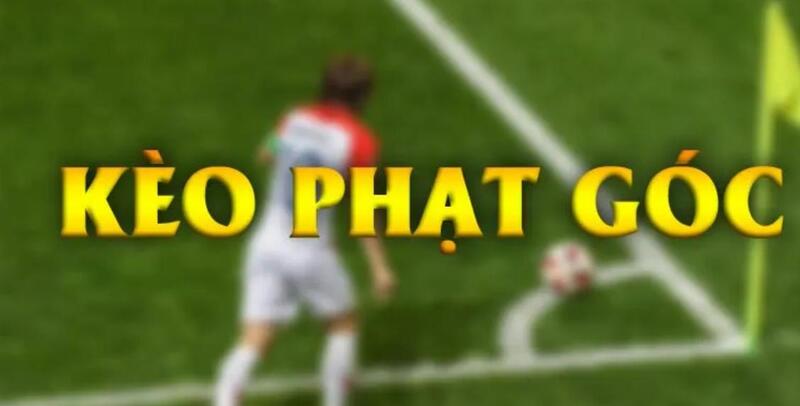 Điểm danh một số kèo cược phạt góc