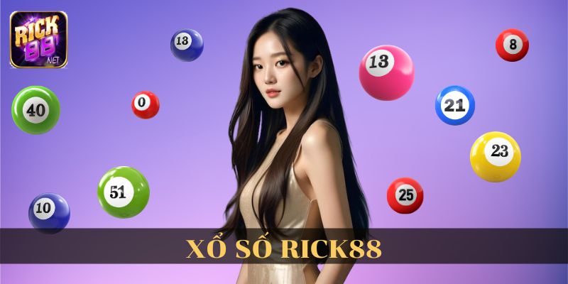 Xổ số Rick88 thưởng khủng