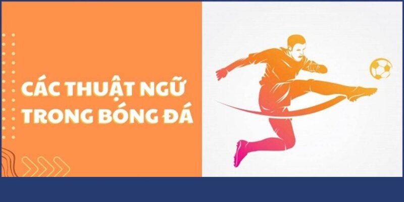 Các thuật ngữ bóng đá trong cá cược châu Âu