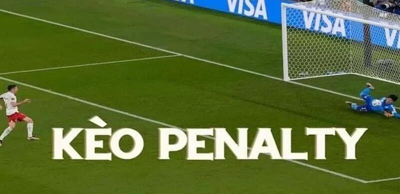 Kèo cá độ Penalty
